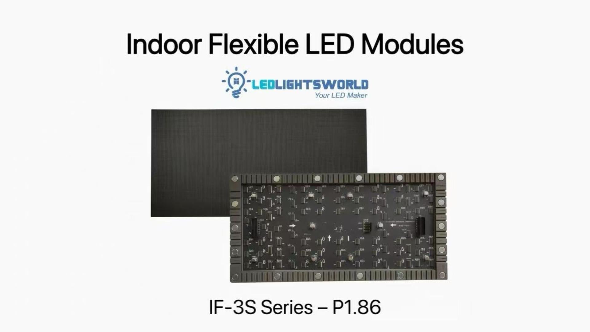 IF-3S Series P1.86 Indoor Flexible LED Module – Product Demonstration | LEDLightsWorld