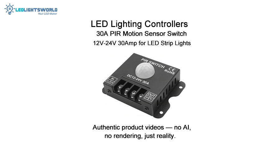 30A Motion Sensor Switch for LED Strip Lights 12V–24V High Power Demo | LEDLightsWorld